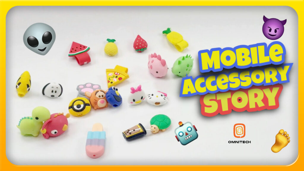 Mobile Accessory Story